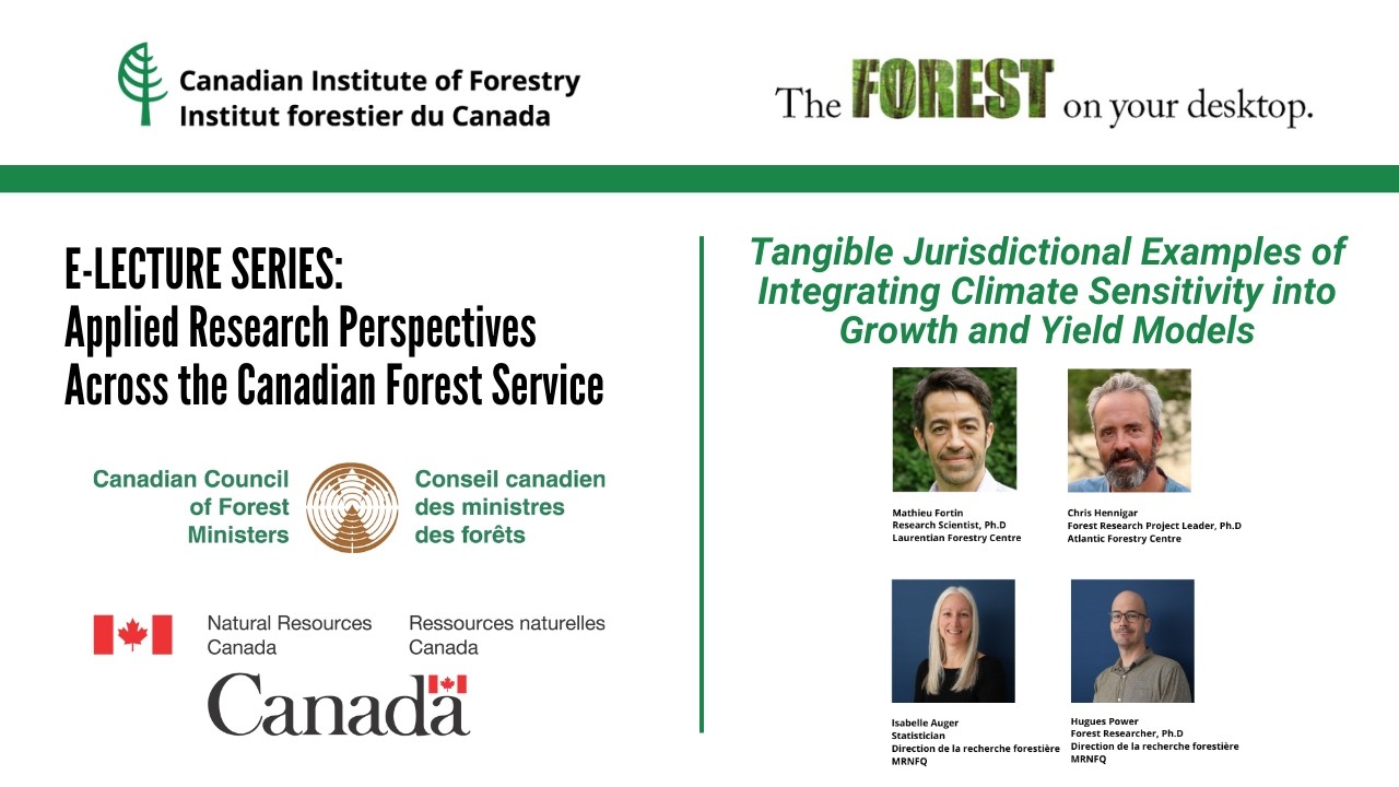 E LECTURE: Tangible jurisdictional examples of integrating climate sensitivity into Growth & Yield..