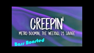 Metro Boomin  The Weeknd 21 Savage - Creepin ( Bass Boosted ) Resimi