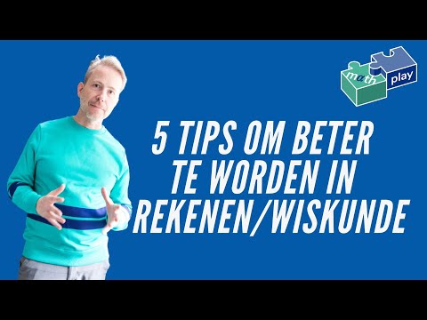 5 TIPS OM BETER IN REKENEN & WISKUNDE TE WORDEN, G&B #12