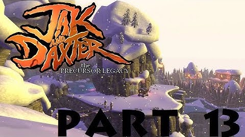 Jak and Daxter Part 13: Snowy Mountain