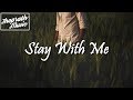 Anson Seabra - Stay With Me (Lyrics)