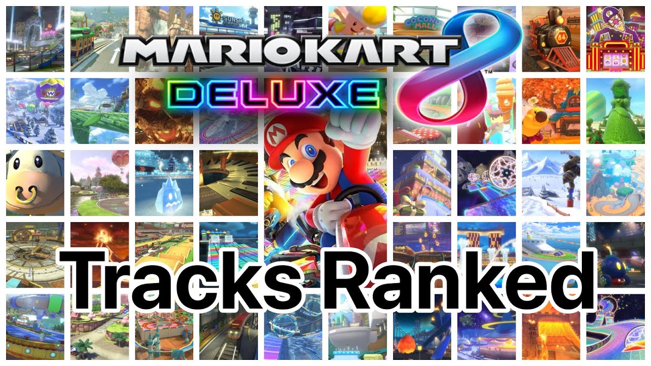 every-mario-kart-8-deluxe-track-ranked-youtube