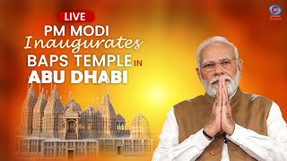 LIVE - PM Modi Inaugurates BAPS Temple In Abu Dhabi