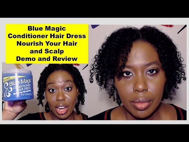 Blue Magic Conditioner Hair Dress - YouTube
