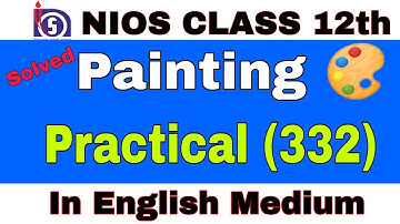 painting practical file class 12 nios english medium | nios painting practical file 12 class |