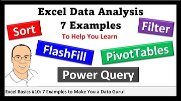 MS 365 Excel Basics 10: Power Query, FlashFill, XLOOKUP, PivotTables Sort & Filter! 7 DA Examples.