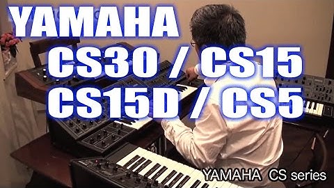 YAMAHA CS30/CS15/CS15D/CS5 Deomo Play