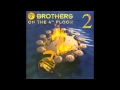 2 Brothers On The 4th Floor - Come Take My Hand  (Extended Version) (From the album "2"  1996)