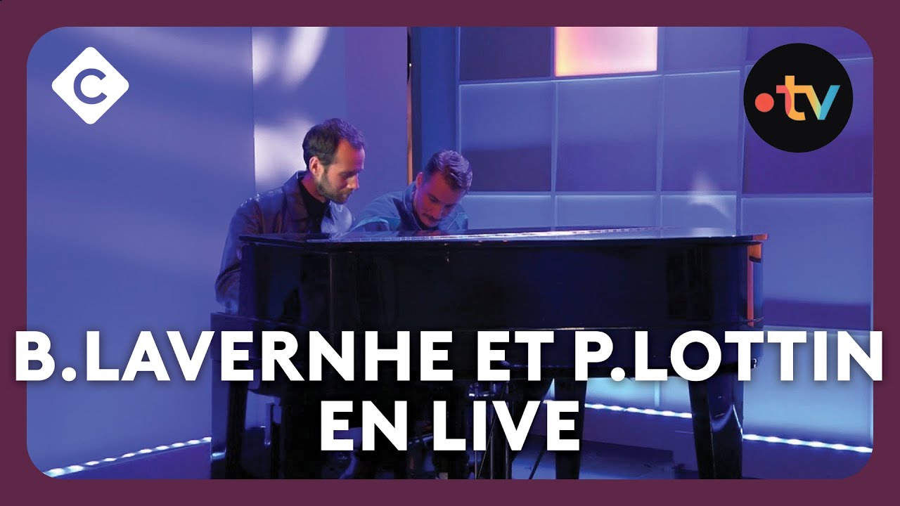 Benjamin Lavernhe & Pierre Lottin : un sacré duo au piano en live - C à vous
