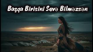 Başqa Birisini Sevə Bilməzsən Emotional Anatolian Rock-2026Cover Yeni Versiyamöhtəşəm Nəqarət