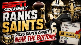ESPN Shockingly Ranks Saints 2026 Depth Chart Near the Bottom