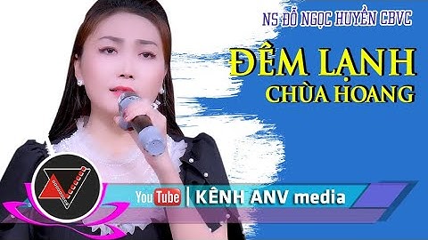 Giọng Ca Tuyệt Vời Em Gái Sóc Trăng Đỗ Ngọc Huyền CBVC Đêm Lạnh Chùa Hoang