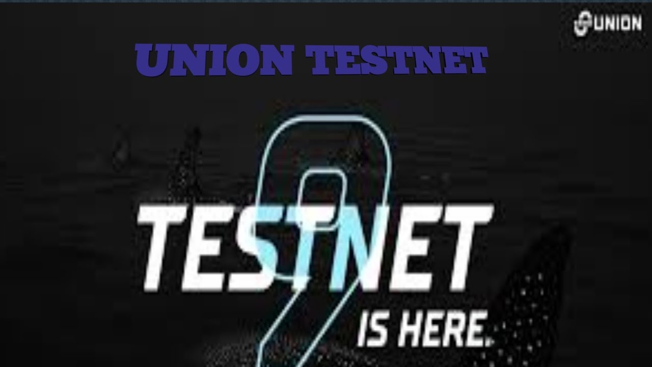 UNION TESTNET V2 - YouTube