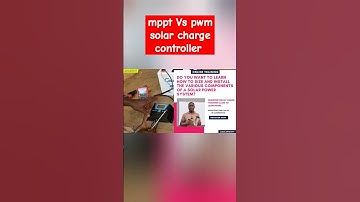 mppt Vs pwm solar charge controller #diysolar #solar