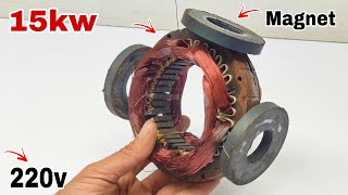 new idea I create copper rutor and Strong magnetic into220v 15kw ||
