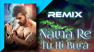 Naina Re Remix Song With Himesh Reshammiya | Dangerous Ishhq