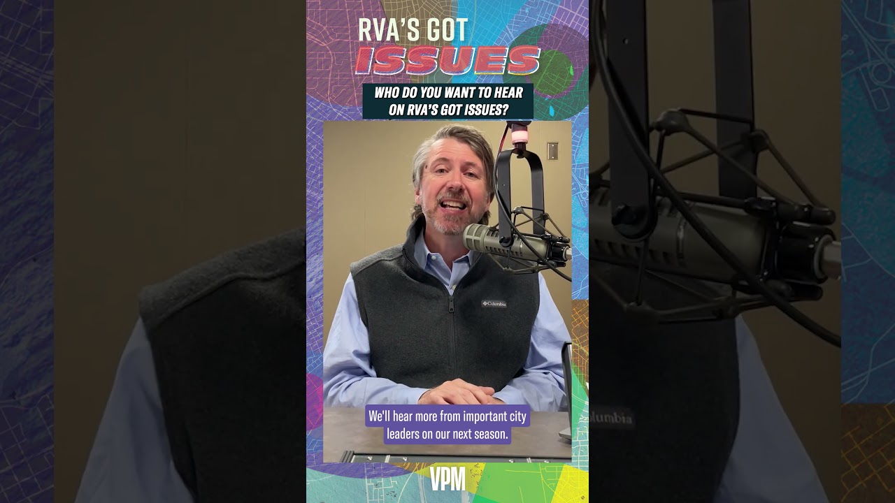 Who Do YOU Want To Hear On RVA's Got Issues?