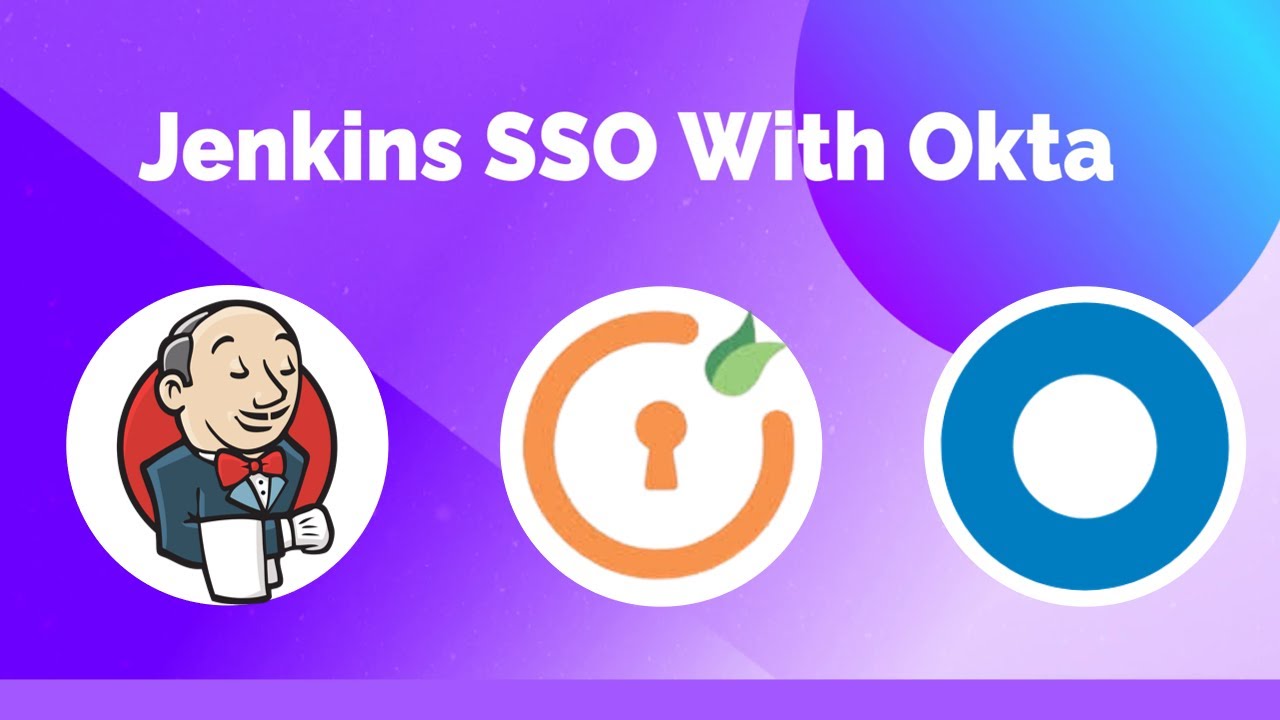Jenkins SAML SSO | Single Sign On into Jenkins using Okta - YouTube
