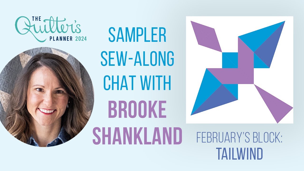 A chat with brooke shankland about the 2024 quilter s planner and her