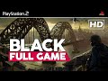 Black | PS2 HD | Full Game Playthrough Walkthrough | No Commentary