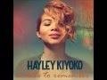 Hayley Kiyoko -  Hit & Run