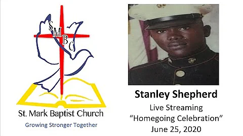 SMBC Live Stream Stanley Shepherd Homegoing 06/25/20