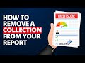 How to remove a collection from your credit report