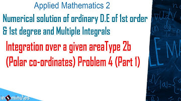 Module4_Vid46_Integration over a given areaType 2b (Polar co-ordinates) Problem 4 Part 1