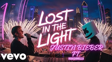JUSTIN BIEBER ft. MARSHMELLO - Lost in the Light (Official Video)