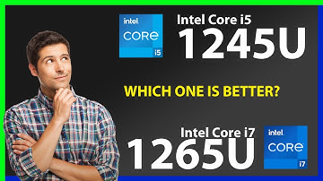 INTEL Core i5 1245U vs INTEL Core i7 1265U Technical Comparison