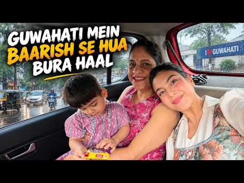 GUWAHATI MEIN BAARISH SE HUA BURA HAAL