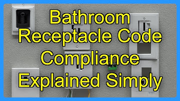 Bathroom Receptacle Code Compliance Explained Simply