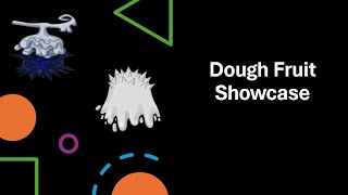 Dough Fruit Showcase - Fruit Seas