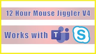 12 Hour Mouse Jiggler version 4 - Keep MS Teams GREEN ACTIVE - Computer Awake