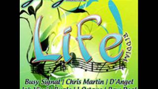 LIFE RIDDIM MIXX BY DJ-M.o.M JAH VINCI, I-OCTANE, BUSY SIGNAL, AGENT SASCO, BUGLE and more