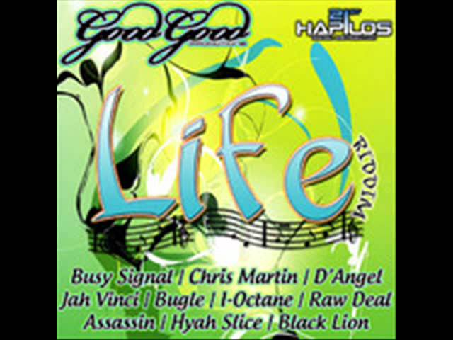 LIFE RIDDIM MIXX BY DJ-M.o.M JAH VINCI, I-OCTANE, BUSY SIGNAL, AGENT SASCO, BUGLE and more