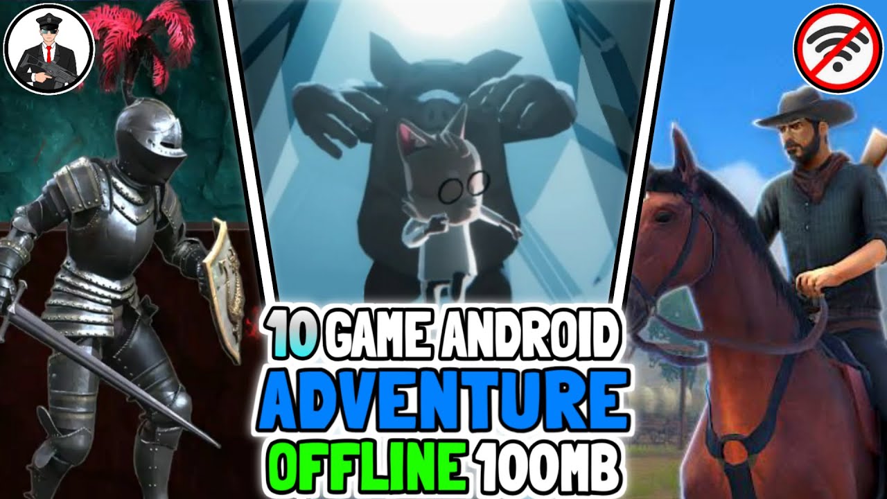 Android Adventure 10 Game Android Adventure Offline terbaik dikisaran 100mb - YouTube
