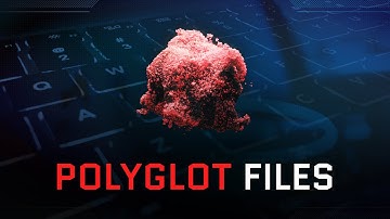 Malware Series - Polyglot Files
