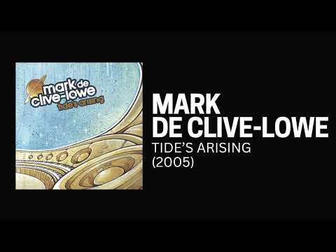 [2005] Mark de Clive-Lowe – Tide's Arising [Full Album]