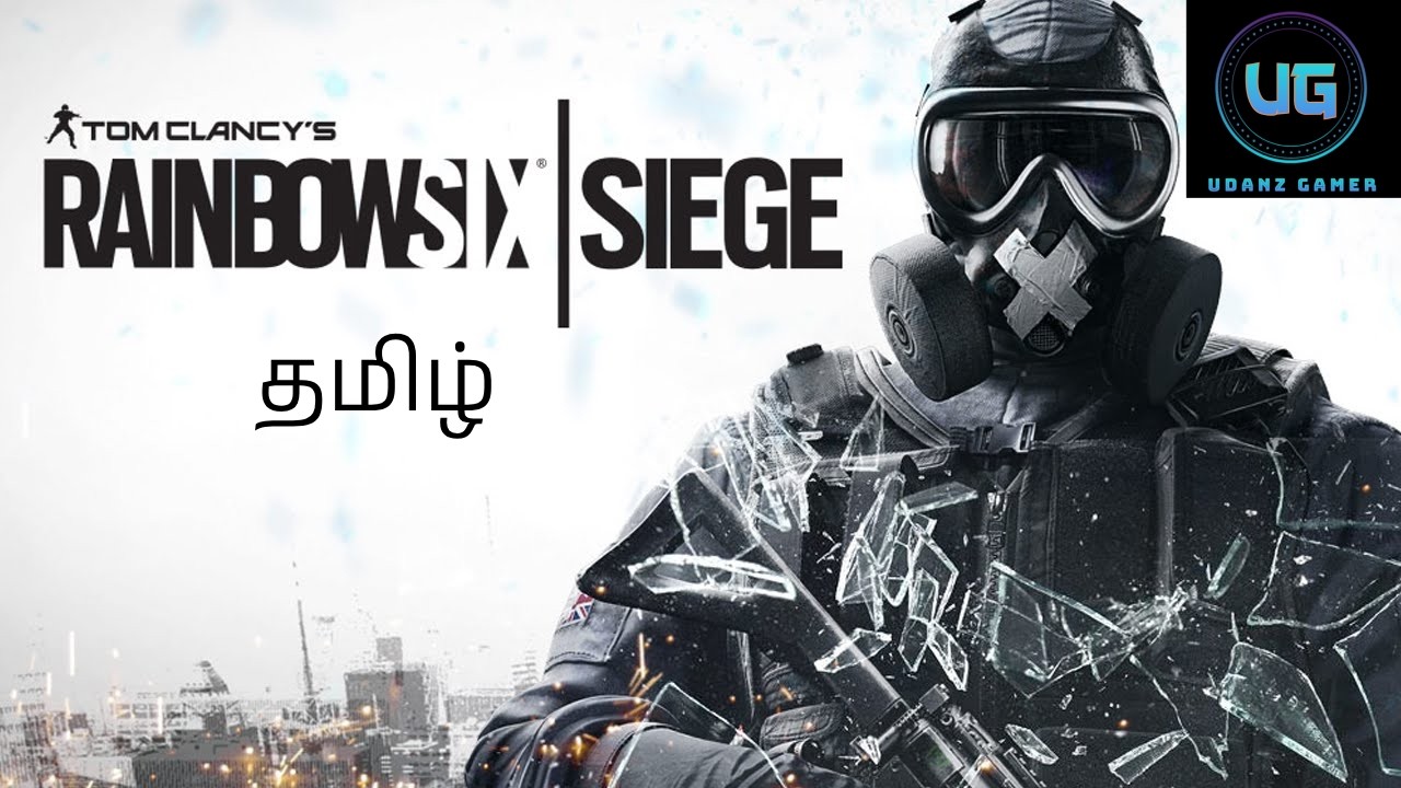படைபலம்! Rainbow Six Siege Gameplay Tamil!