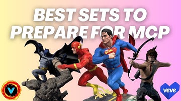 Ep 56: Some of the Best & Most Affordable Sets on VEVE To Prepare for MCP (Master Collector Program)