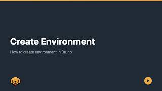How to Create and Use Environments in Bruno | Quick Guide
