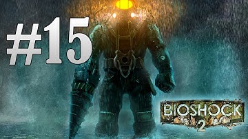 BioShock 2 Walkthrough Part 15 - No Commentary