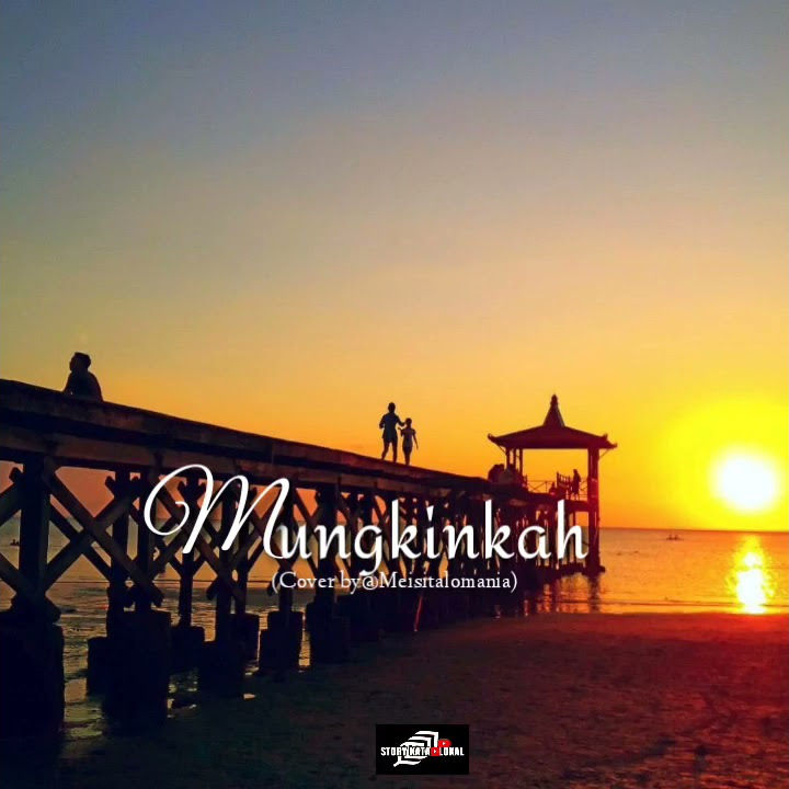 Mungkinkah 'Cover By@Meisitalomania#Song original🎵Stinky 📌