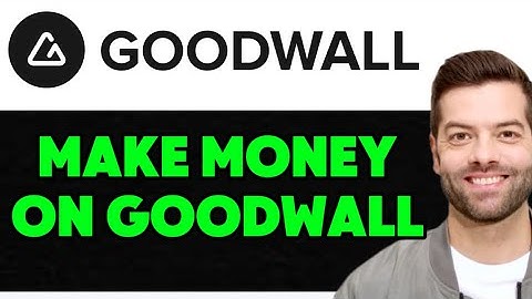 NEW! MAKE MONEY ON GOODWALL APP 2025! (FULL GUIDE)