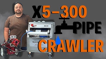The X5-300 Pipe Crawler Full Overview