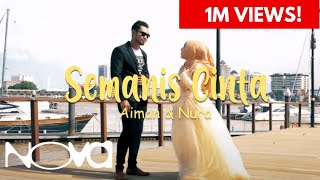 SEMANIS CINTA - AIMAN & NURA (OFFICIAL MUSIC VIDEO)