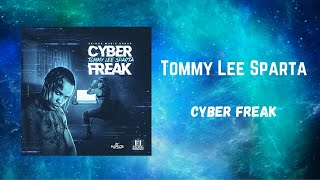 Tommy Lee Sparta - Cyber Freak (432Hz)