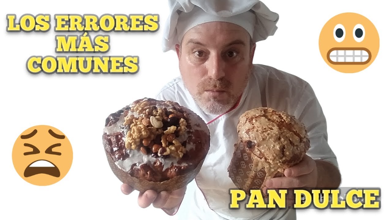 Cuáles son los Errores mas comunes al elaborar Pan Dulce!!!! TIPS 