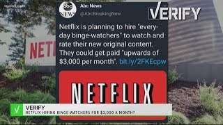 VERIFY: Is Netflix hiring binge-watchers to rate and review shows for $3,000 a month?